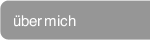 über mich
